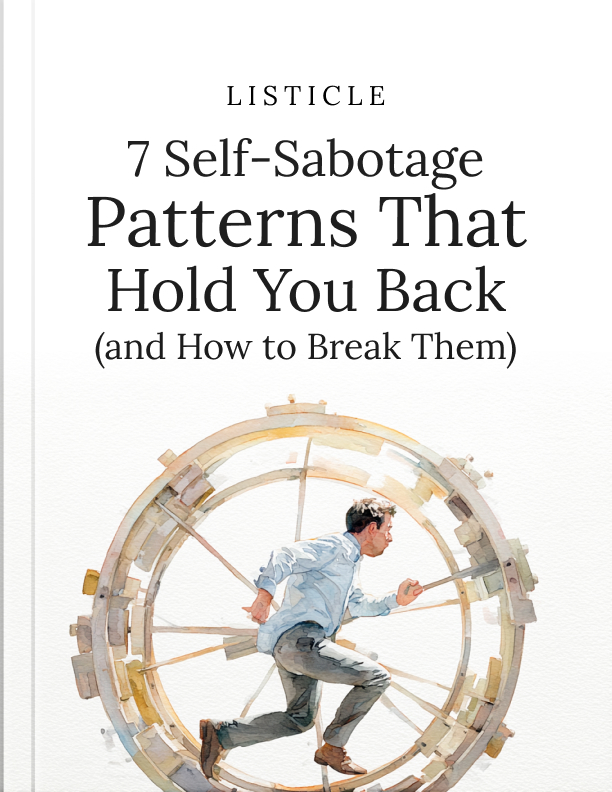 7 Self-Sabotage Patterns That Hold You Back (and How to Break Them) cover