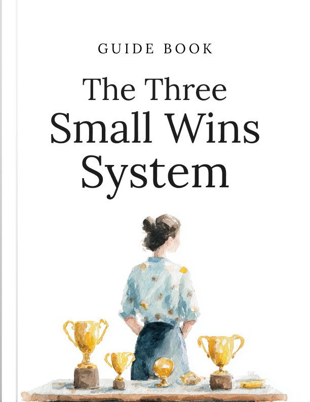 The Three Small Wins System cover