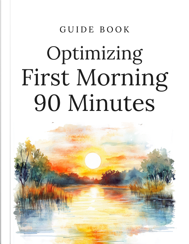 Optimizing Your First 90 Morning Minutes cover