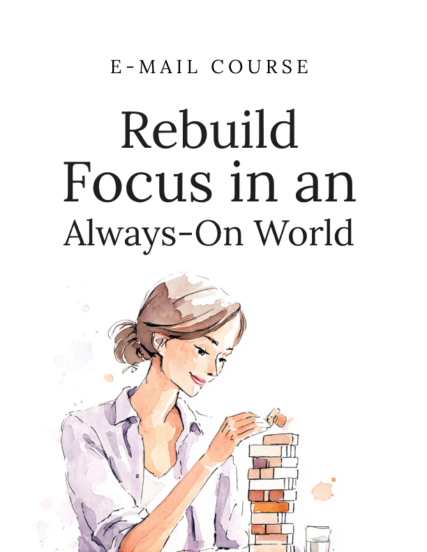 Rebuild Focus in an Always-On World cover